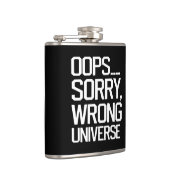 Oops, Sorry - Falsches Universum Flachmann (Rechts)