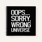 Oops, Sorry - Falsches Universum Notizblock (Vorderseite)