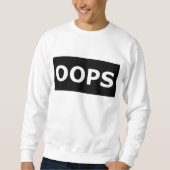 oops sweatshirt (Vorderseite)