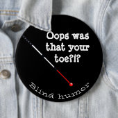 Oops war, dass Ihr Zehen blinder Spaß mit Stock Button (Beispiel)