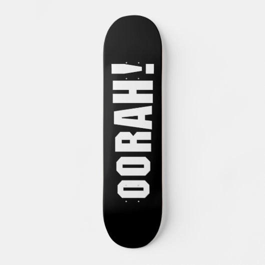 OORAH! SKATEBOARD (Vorderseite)