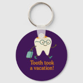ooth Took a Vacation Keychain | Funny Tooth Fairy  Schlüsselanhänger (Rückseite)