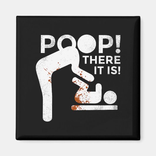 Op There It Is Mom Dad Baby Diaper Changing Funny  Magnet (Vorne)