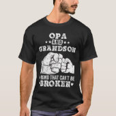 Opa And Grandson A Bond That Cant Be Broken Grandp T-Shirt (Vorderseite)