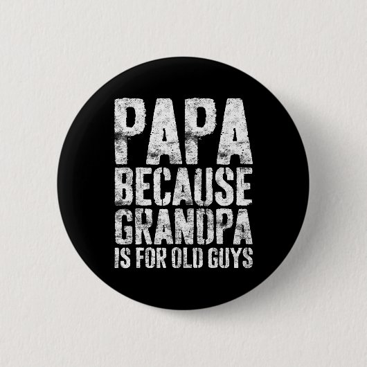 Opa Art for Men Großvater Papa Paradies Vater Button (Vorderseite)