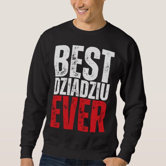 Opa Best Opa Ever Polnischer Opa Sweatshirt (Vorderseite)