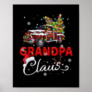 Opa Claus LKW Santa Weihnachten Familie Santa M Poster