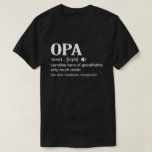 Opa Definition Funny bedeutet Cooles Opa-Geschenk  T-Shirt<br><div class="desc">Holen Sie sich dieses lustige und sarkastische Sprichwort-Outfit für stolze Großvater,  der seine bezaubernden Enkel,  Enkel,  Enkeltochter am väterlichen Tag oder Weihnachten,  Großeltern Tag,  Trag dies,  um Ihren süßen und coolen Großvater in der ganzen Welt zu erkennen!</div>