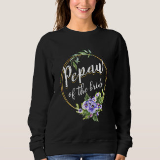 Opa der Braut Hochzeit Brautparty Opa Mat Sweatshirt