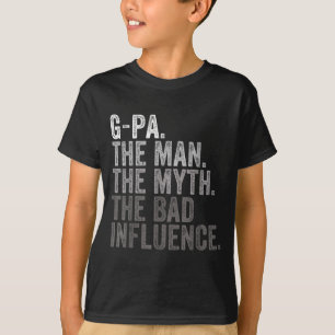 Opa Der Mann Der Mythos Der schlechte Einfluss Lus T-Shirt