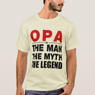 Opa der Mann der Mythos die Legende T-Shirt