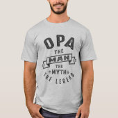 Opa Der Mythos T-Shirt (Vorderseite)