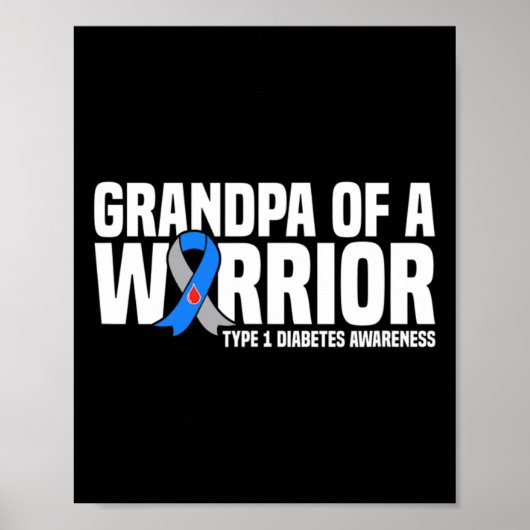 Opa eines Kriegers Typ 1 Diabetes-Auszeichnungen f Poster (Vorne)