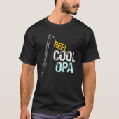 Opa From Granddaughter Grandson Reel Cool Opa T-Shirt (Vorderseite)