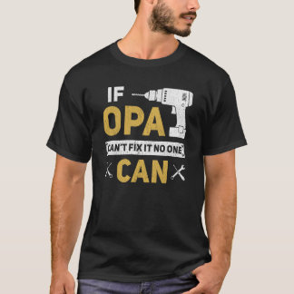 Opa German Opa, wenn Opa es nicht reparieren kann T-Shirt