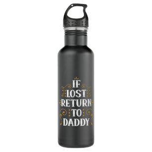 Opa-Geschenk   Bei Verlust an Rückkehr zu Daddy Edelstahlflasche
