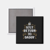 Opa-Geschenk | Bei Verlust an Rückkehr zu Daddy Magnet (Vorderseite/Rückseite)