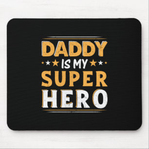 Opa-Geschenk   Daddy ist mein Super-Held Mousepad