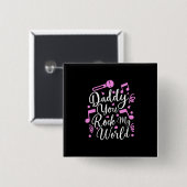 Opa-Geschenk | Daddy You Rock My World Button (Vorne & Hinten)