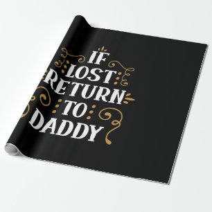 Opa-Geschenk Wenn verloren, zurück an Daddy Geschenkpapier