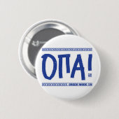 OPA! Griechischer Modus On: Funny Greece Souvenir Button (Vorne & Hinten)