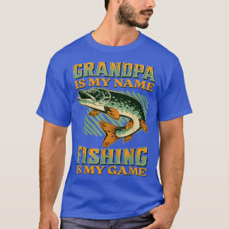Opa ist mein Name Fischen ist mein Spiel Funny Fis T-Shirt