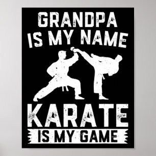 Opa ist mein Name Karate ist mein Spiel - Karate G Poster