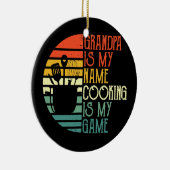 Opa ist mein Name Kochen ist mein Spiel Sport Keramik Ornament (Rechts)