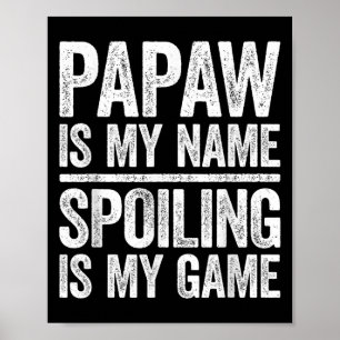 Opa ist mein Name Verwöhnen ist mein Spiel Shirt M Poster