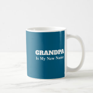 Opa ist mein neuer Name  Kaffeetasse