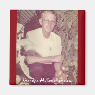 Opa McRae's Tomaten Magnet