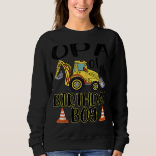 Opa of the Birthday for Boy Gravator Construction Sweatshirt