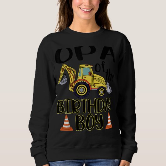 Opa of the Birthday for Boy Gravator Construction Sweatshirt (Vorderseite)