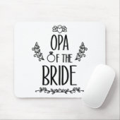 Opa of the Bride Wedding Party Family Mousepad (Mit Mouse)