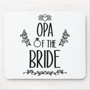 Opa of the Bride Wedding Party Family Mousepad