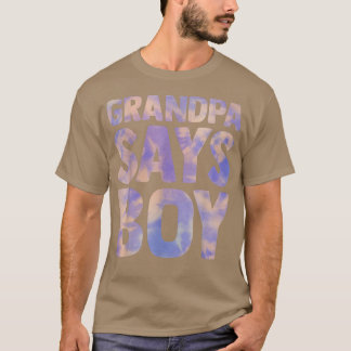 Opa sagt: Junge Geschlecht enthüllt Schwangerschaf T-Shirt