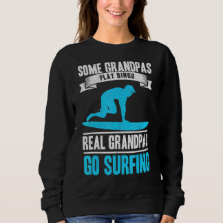 Opa Surft Opa Surft Surft Großvater Surft Brettfah Sweatshirt
