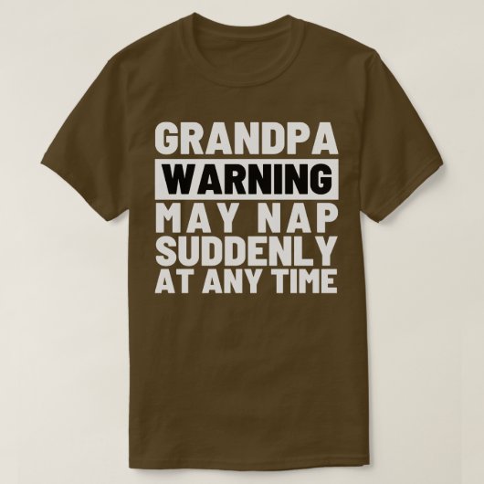 Opa-Warnung kann plötzlich zu jeder Zeit 8 Nickerc T-Shirt (Design vorne)