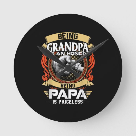 Opa zu sein ist eine Ehre, PaPa zu sein, ist unbez Runde Wanduhr (Vorderseite)
