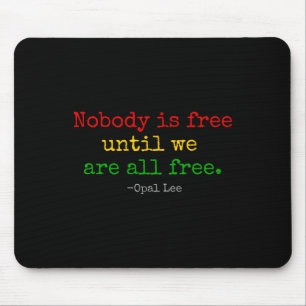 Opal Lee 1865 Schwarze Unabhängigkeit Emanci Mousepad