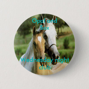Opal und Sox, Mittwoch Abend Verein Button