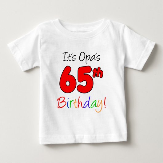 Opas 65. Geburtstag Baby T-shirt (Vorderseite)