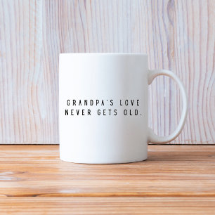 OPAS WERDEN NIE ALT  KAFFEETASSE