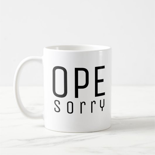 OPE, Entschuldigung! Kaffeetasse (Links)