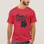 Ope Michigan Midwest State Fun Phrase Saying T-Shirt (Vorderseite)