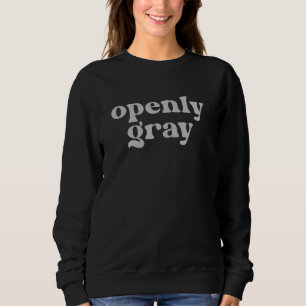 Open Gray Ditch Die Farbe verabschiedet sich von d Sweatshirt