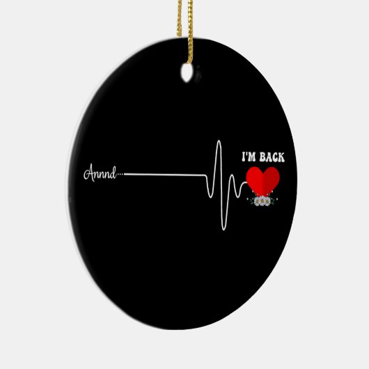 Open Heart Bypass Operation Herzinfarkt Überlebend Keramik Ornament (Rechts)