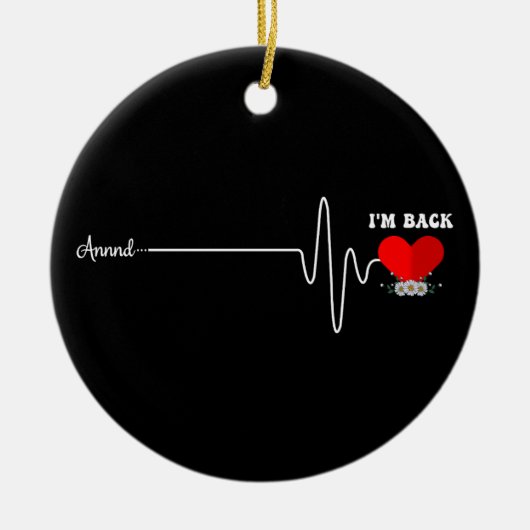 Open Heart Bypass Operation Herzinfarkt Überlebend Keramik Ornament (Vorne)