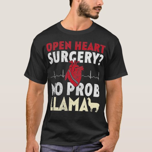 Open Heart Operation No Prob Llama T-Shirt (Vorderseite)