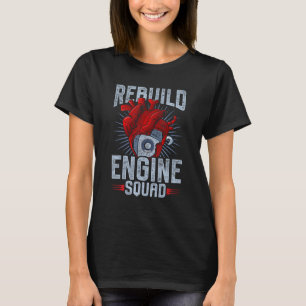 Open Heart Operation Survivor Rebuild Motor Squad T-Shirt
